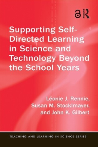 Cover of Supporting Self-Directed Learning in Science and Technology Beyond the School Years