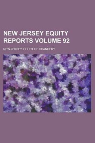 Cover of New Jersey Equity Reports Volume 92