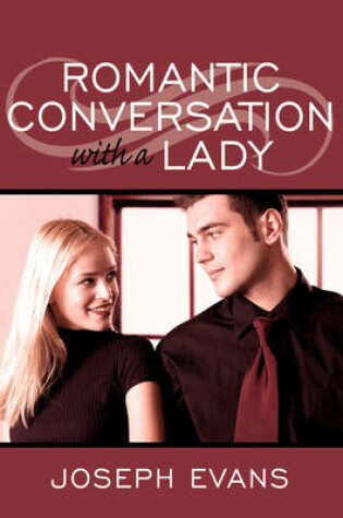 Cover of Romantic Conversation with a Lady