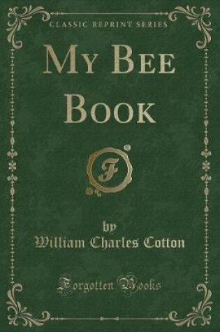 Cover of My Bee Book (Classic Reprint)