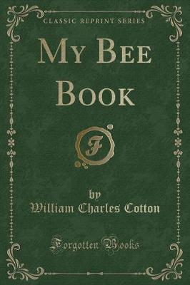 Book cover for My Bee Book (Classic Reprint)