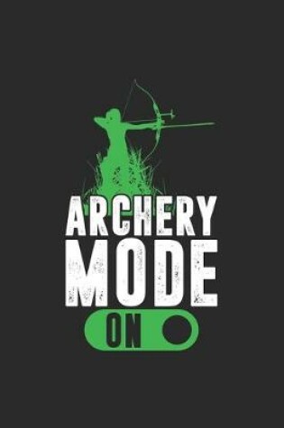 Cover of Archery Mode On.