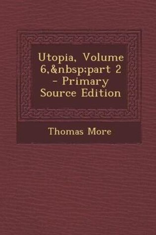 Cover of Utopia, Volume 6, Part 2