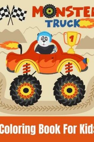 Cover of Monster Truck Coloring Book For Kids