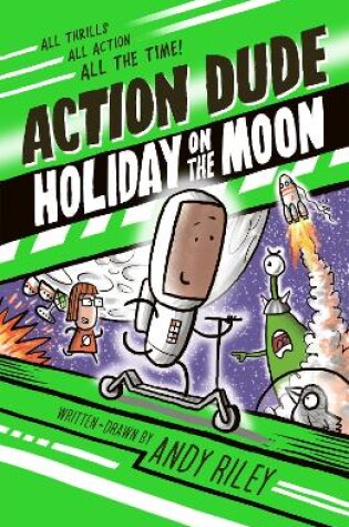 Cover of Action Dude Holiday on the Moon