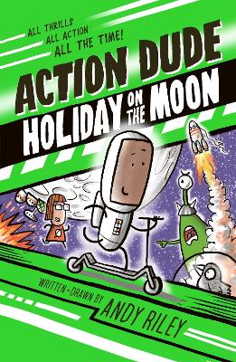 Book cover for Action Dude Holiday on the Moon