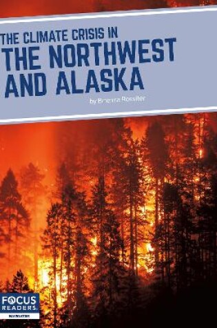 Cover of The Climate Crisis in the Northwest and Alaska