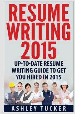 Cover of Resume Writing 2015