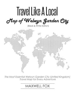 Book cover for Travel Like a Local - Map of Welwyn Garden City