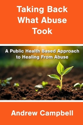 Book cover for Taking Back What Abuse Took