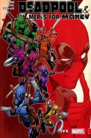 Cover of Deadpool & The Mercs for Money Vol. 2: IvX