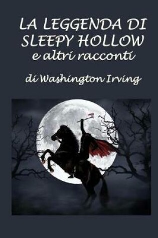 Cover of La leggenda di Sleepy Hollow e altri racconti