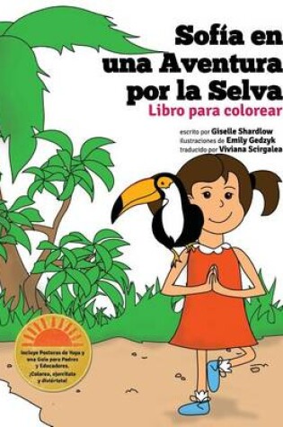 Cover of Sofia en una aventura por la selva. Libro para colorear.