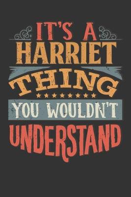 Book cover for Its A Harriet Thing You Wouldnt Understand