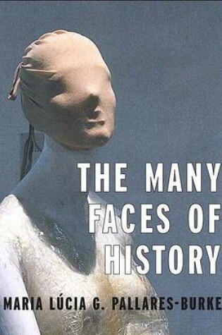 Cover of The Many Faces of History