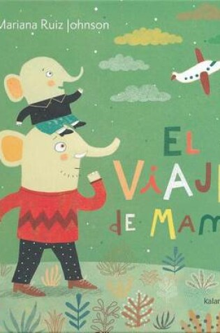 Cover of El Viaje de Mama