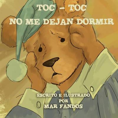 Book cover for Toc-Toc No Me Dejan Dormir