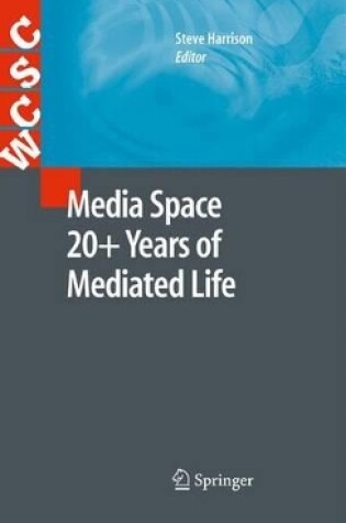 Cover of Media Space 20 + Years of Mediated Life