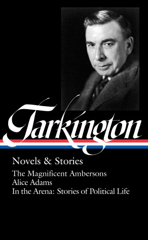 Cover of Booth Tarkington: Novels & Stories