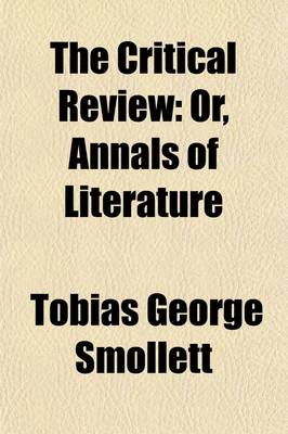 Book cover for The Critical Review, Or, Annals of Literature (Volume 2)