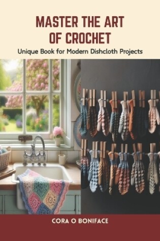 Cover of Master the Art of Crochet