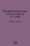 Book cover for The Splintering Frame