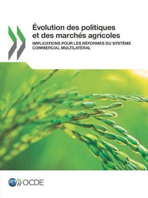 Book cover for Evolution des politiques et des marches agricoles