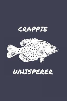 Book cover for Crappie Whisperer