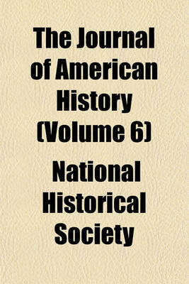 Book cover for The Journal of American History (Volume 6)