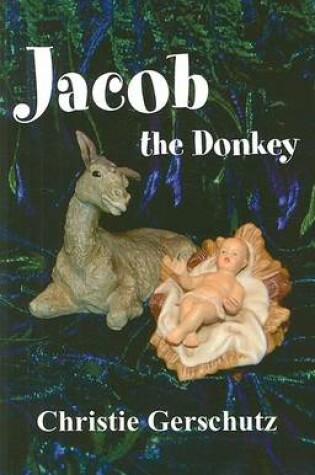 Cover of Jacob the Donkey