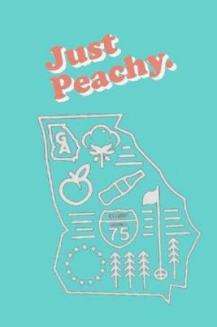 Cover of Just Peachy.