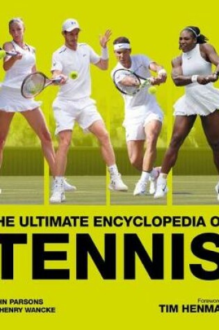 Cover of The Ultimate Encyclopedia of Tennis