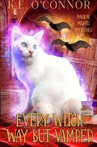 Cover of Every Witch Way but Vamped