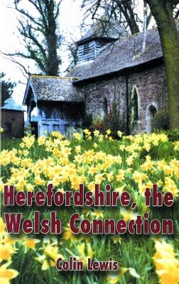 Book cover for Herefordshire, The Welsh Connection