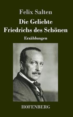 Book cover for Die Geliebte Friedrichs des Schönen