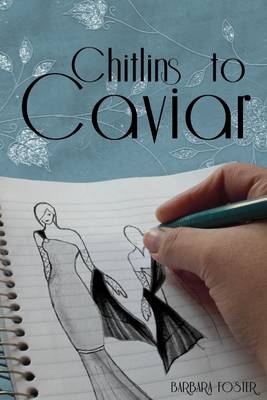 Book cover for Chitlins to Caviar