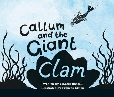 Book cover for Callum and the Giant Clam
