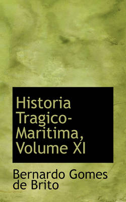 Book cover for Historia Tragico-Maritima, Volume XI