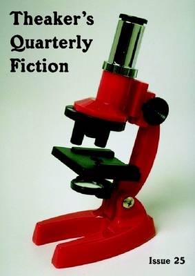 Book cover for Theaker's Quarterly Fiction : Issue 25