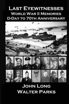 Book cover for Last Eyewitnesses, World War II Memories