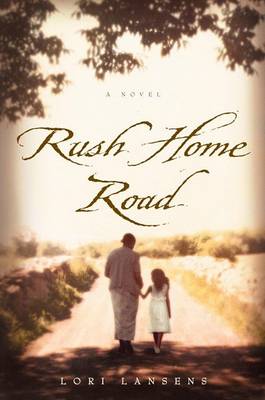 Book cover for Rush Home Road