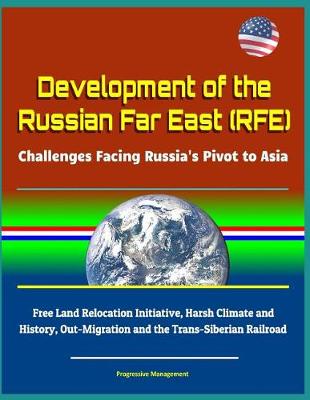 Book cover for Development of the Russian Far East (RFE)