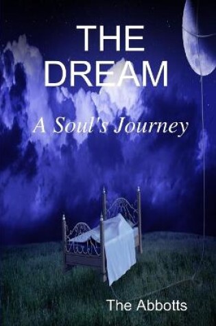 Cover of The Dream - A Soul's Journey