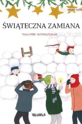 Cover of Świąteczna zamiana (Polish edition of Christmas Switcheroo)