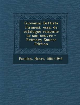 Book cover for Giovanni-Battista Piranesi, essai de catalogue raisonne de son oeuvre