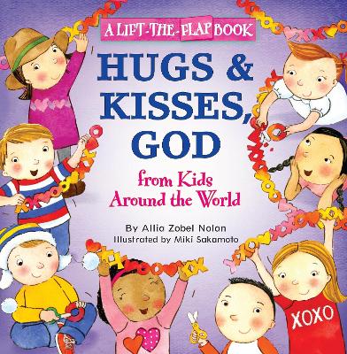 Hugs and Kisses, God by Allia Zobel-Nolan
