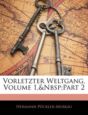 Book cover for Vorletzter Weltgang Von Semilasso. Traum Und Wachen, Erster Theil, Zweite Abtheilung