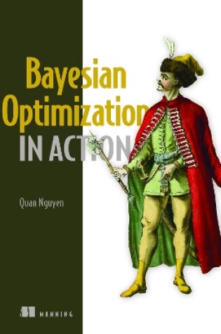 Cover of Bayesian Optimization in Action