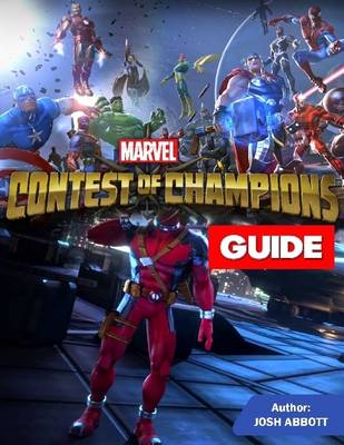 Book cover for Marvel Contest of Champions Guide