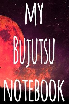 Book cover for My Bujutsu Notebook